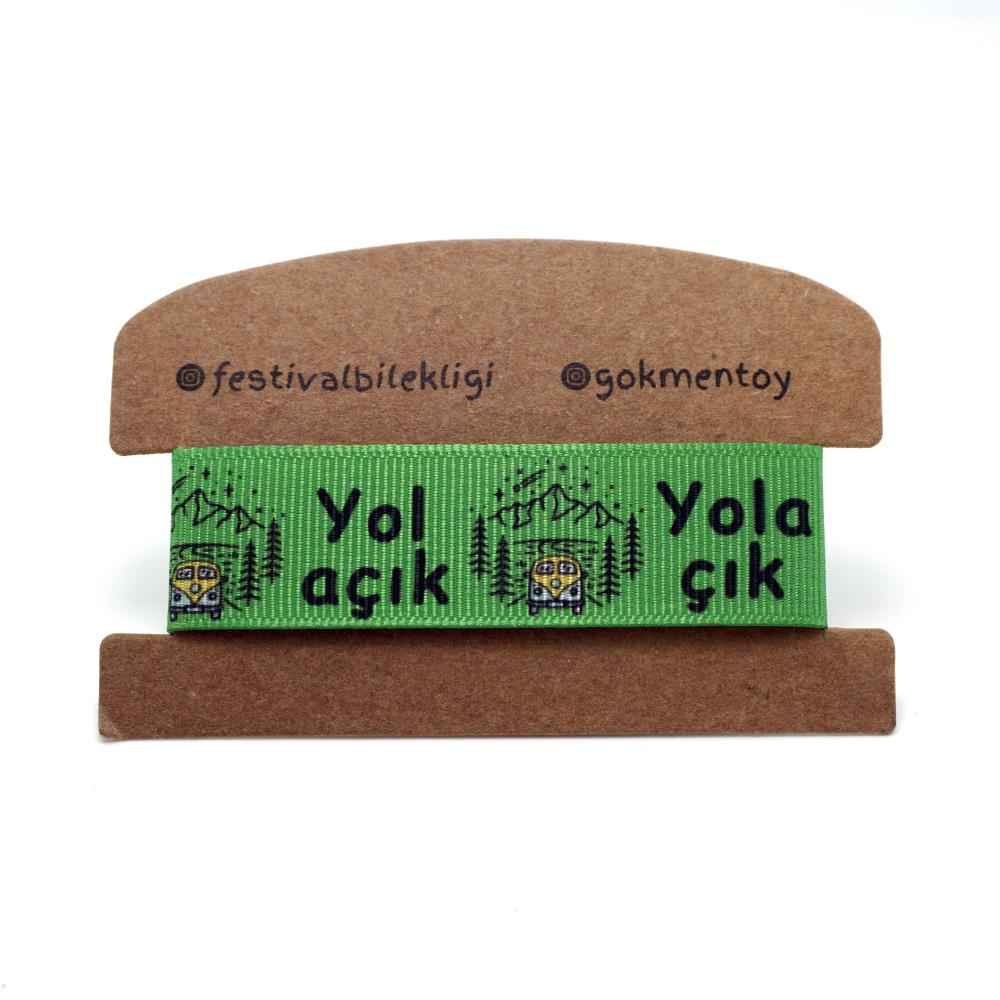 Yol Açık Yola Çık   Festival Bilekliği 